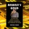 Anansi’s Gold: The Man who Swindled the World